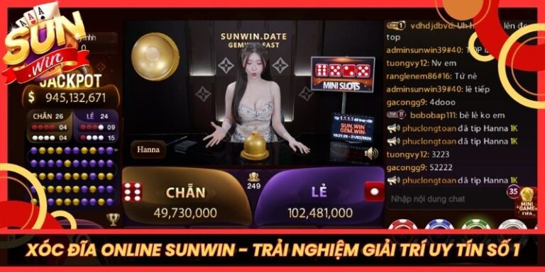 Xóc Đĩa Online Sunwin - Trải Nghiệm Giải Trí Uy Tín Số 1